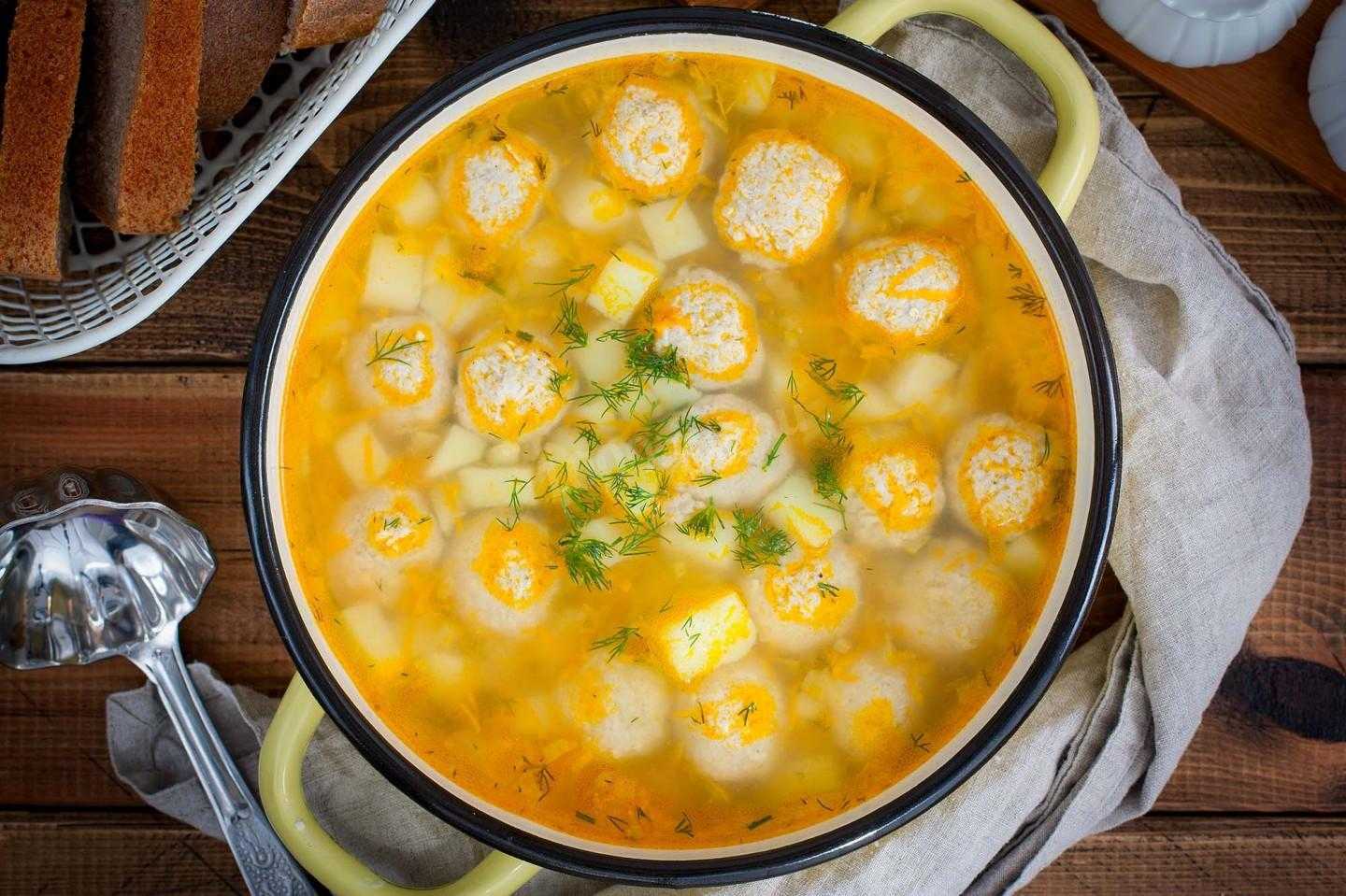 Самые вкусные супы с фрикадельками: 10 лучших рецептов